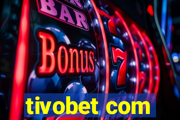 tivobet com